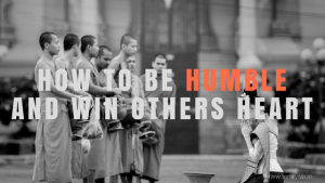 How to Be Humble and Win Others Heart